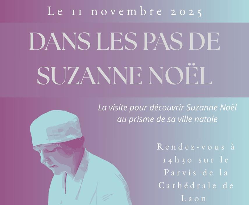 SNCFL Affiche visite Suzanne Noël 2025 < Laon < Aisne < Picardie